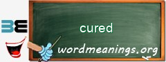 WordMeaning blackboard for cured